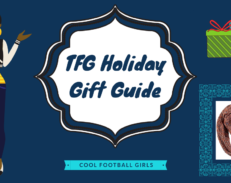 TFG 2018 Holiday Gift Guide: Top Picks For Stylish Football Girls